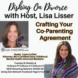 Crafting Your  Co-Parenting Agreement - Laura Lorber