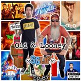 Ep 87 - Old & Loony
