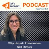Why Historic Preservation Still Matters