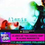 30 años de "You Oughta know" de Alanis Morristte