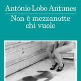 Vittoria Martinetto "Antonio Lobo Antunes" Premio Bottari Lattes Grinzane