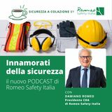 Innamorati della sicurezza: NUOVO PODCAST Sicurezza a colazione di Romeo Safety Italia