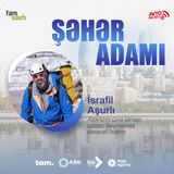 Uğurlu alpinist olmaq üçün nələri bilmək vacibdir? I Şəhər adamı #128