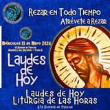 Laudes del día de hoy, Miércoles 13 de Mayo 2026 ✟ Liturgia de las Horas ✟ VI Semana del Tiempo de Pascua. CAMINO NEOCATECUMENAL. 