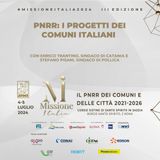 PNRR: i progetti dei comuni italiani con Enrico Trantino, Sindaco di Catania e Stefano Pisani, Sindaco di Pollica