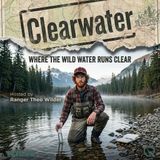 Clearwater - Bug Hunting and the Art of Reading Wild Water