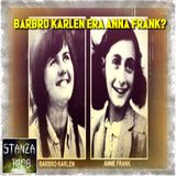 Barbro Karlén era Anna Frank? (Stanza 1408 Podcast)