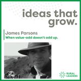 James Parsons - When value-add doesn’t add up.