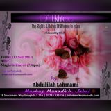 O Ukhtī – The Rights & Duties of Women in Islām – Shaykh Abdulilah Lahmami