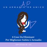 4 cose da eliminare per migliorare subito l'armadio