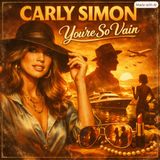 Carly Simon – “You’re So Vain”: il mistero dell’uomo vanitoso