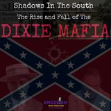 The Gulf Coast Dixie Mafia