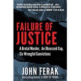 FAILURE OF JUSTICE-John Ferak