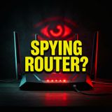 Your Router is Spying on You: The 'Shadow Signal' Backdoor Scandal