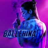 Spoiler-Free Review: From the World of John Wick: Ballerina