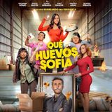 Qué huevos, Sofía
