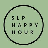 Ep. 1:  Welcome to SLP Happy Hour!