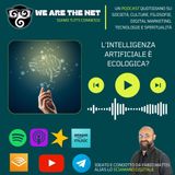 L'Intelligenza Artificiale è ecologica?