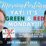 Yay! It's Green & Red Monday in Portugal on Good Morning Portugal!