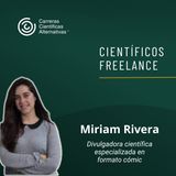 Dibujando el camino hacia la comunicación científica: Una entrevista con Miriam Rivera