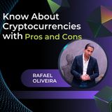 Rafael Oliveira Bitcoin Pros And Cons