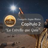 Mateo 2: La Estrella que Guía tu Camino