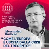 Alessandro Barbero - Come l'Europa è uscita dalla crisi del Trecento - Lectio Magistralis per l'Inaugurazione Anno Accademico 22/23