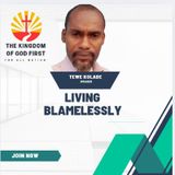 LIVING BLAMELESSLY