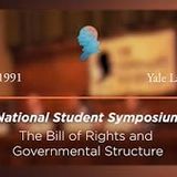 Panel III: The Bill of Rights and Governmental Structure: Republicanism and Mediating Institutions [Archive Collection]