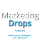 Marketing Drops Puntata 5 del 10_12_2020