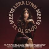 128: Goes to 11 Meets Lera Lynn