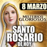 Santo Rosario de Hoy 🌹 Domingo 8 de Marzo 2026 | Misterios Gloriosos| Rosario a la Virgen María