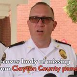 Authorities recover body of missing 6-year-old from Clayton County pond