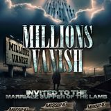 Millions Vanish: Invited To The Marriage Supper Of The Lamb