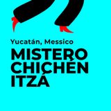 Mistero Maya: Chichén Itzá. Yucatán, Messico.