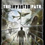 The Inverted Path with Joshua Cutchin - Part 1: August 22, 2026