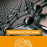 Termolectricidad - Entrevista a Yenny Hernández