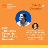 Our Thoughts on the Mama Leo Keynote by Rev. Dr. Daisy Machado