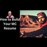 How to Build Your MC Resume