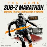 Sub-2 Marathon - The Impossible Barrier: From Breaking2 to Broken