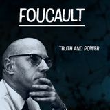 Truth and Power: Foucault’s Critique of Knowledge and Authority