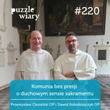 220: Komunia bez presji — o duchowym sensie sakramentu
