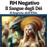 Il Mistero del Sangue Rh Negativo