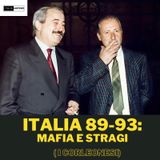 Italia 1989 - 1993 Mafia, politica e stragi