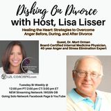 Healing the Heart Strategies to Overcome Anger Before During and After Divorce