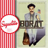 Episode 13 - Borat