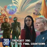 Trekcast 396: It's The Final Countdown