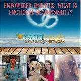 Empowered Empaths: What Is Emotional Responsibility?