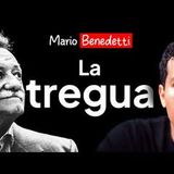 La tregua de Mario Benedetti   Resumen y análisis