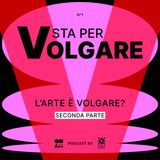 V sta per Volgare (seconda parte)